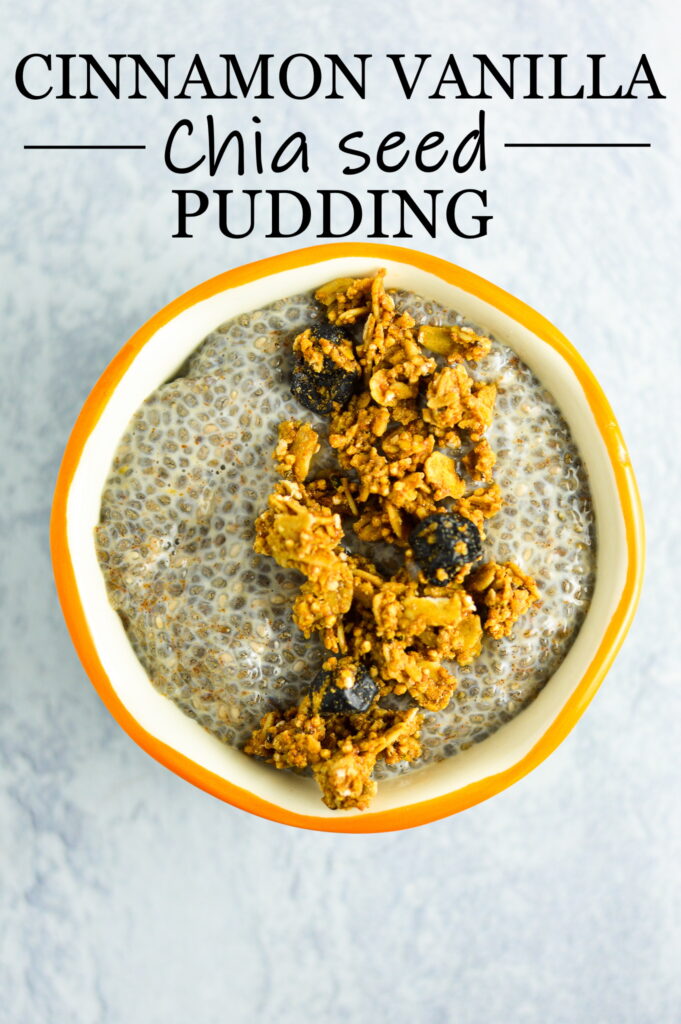 Cinnamon-Vanilla Chia Seed Pudding