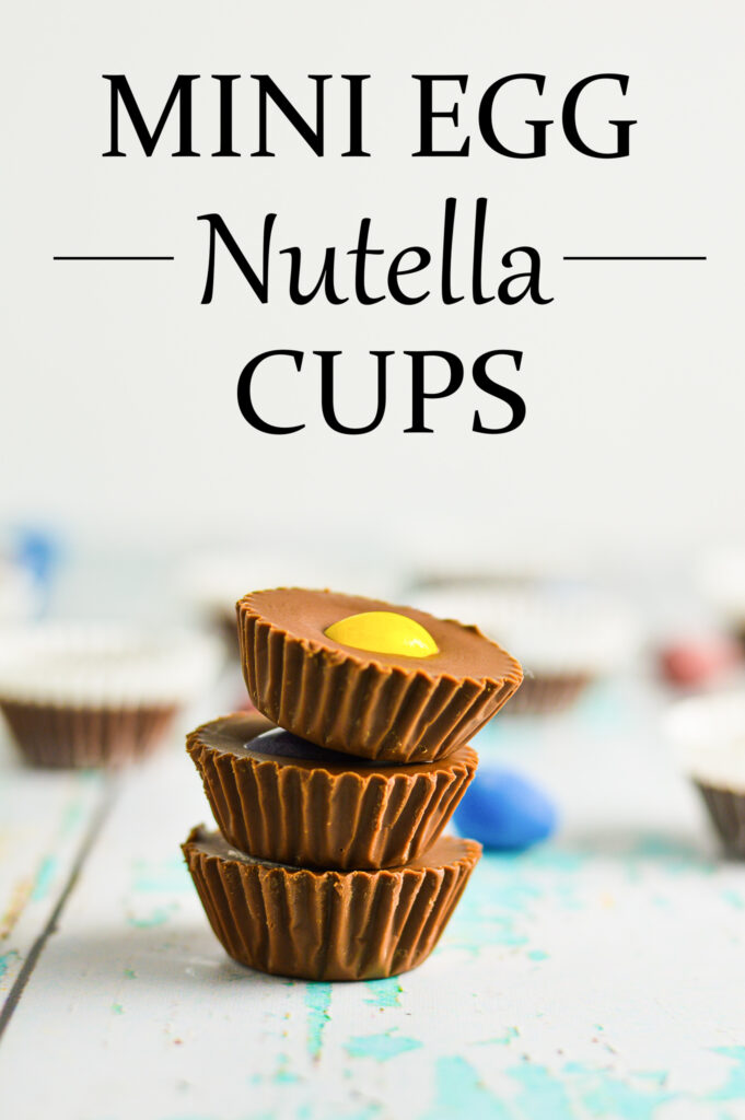 Mini Egg Nutella Cups