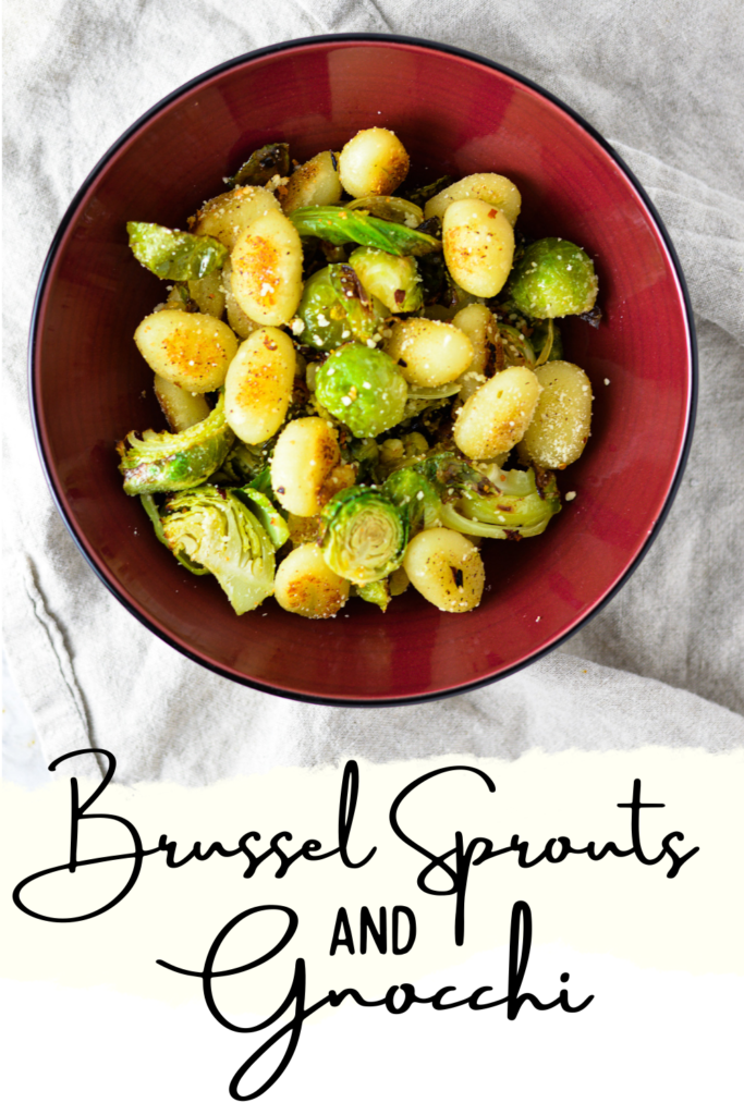 Brussels Sprouts and Gnocchi