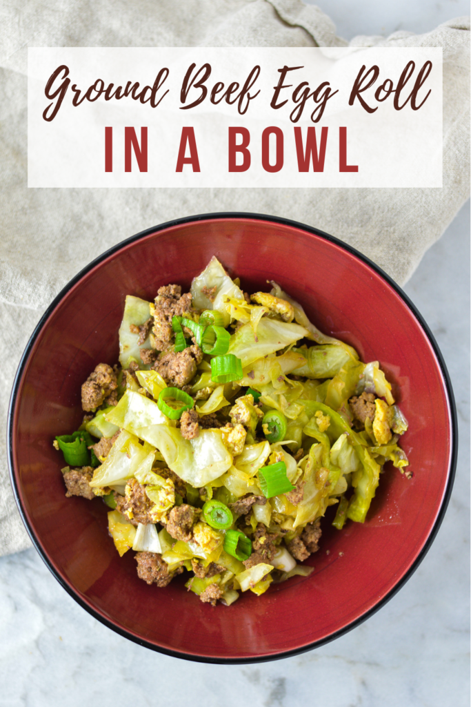 Ground Beef Egg Roll in a Bowl