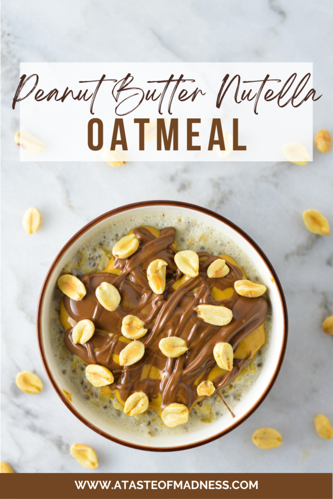 Peanut Butter Nutella Oatmeal