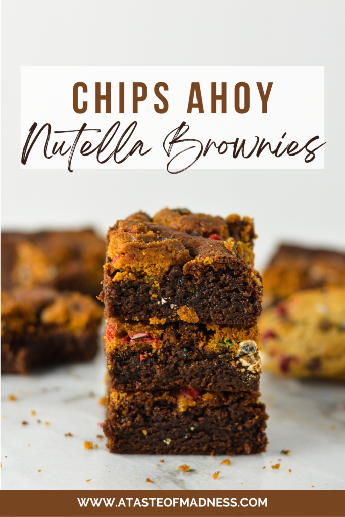 Chips Ahoy Nutella Brownies